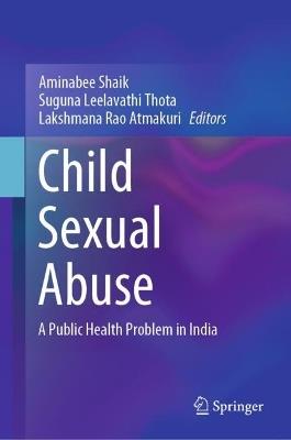 Child Sexual Abuse: A Public Health Problem in India - cover