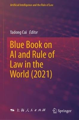 Blue Book on AI and Rule of Law in the World (2021) - cover
