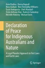 Declaration of Peace for Indigenous Australians and Nature: A Legal Pluralist Approach to First Laws and Earth Laws