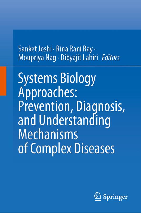 Systems Biology Approaches: Prevention, Diagnosis, and Understanding Mechanisms of Complex Diseases