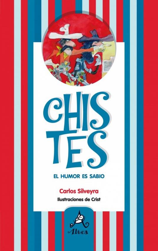 Chistes, el humor es sabio - Carlos Silveyra - ebook