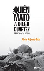 ¿Quién mató a Diego Duarte?