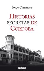 Historias secretas de Córdoba