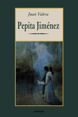 Pepita Jimenez - Juan Valera - cover