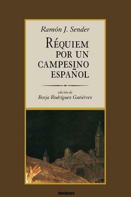 Requiem Por Un Campesino Espanol - Ramon, J. Sender - cover