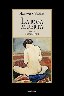 La Rosa Muerta - Aurora, Caceres - cover