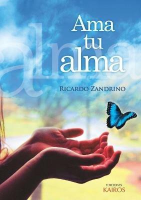 Ama tu alma - Ricardo Zandrino - cover