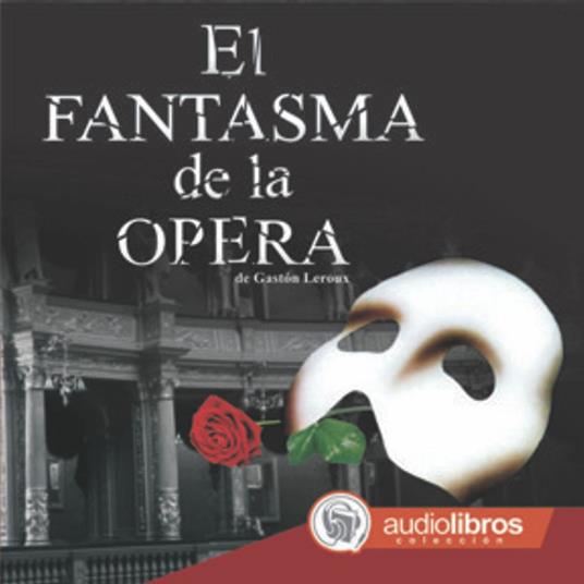 El Fantasma de la Ópera