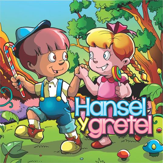 Hansel y Gretel