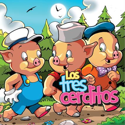 Los Tres Cerditos