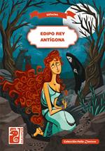 Edipo Rey - Antígona