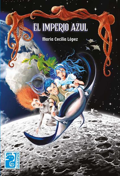 El Imperio Azul - María Cecilia  López - ebook