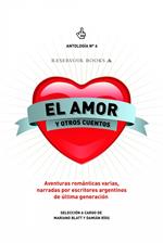 El amor y otros cuentos (Antología 6)