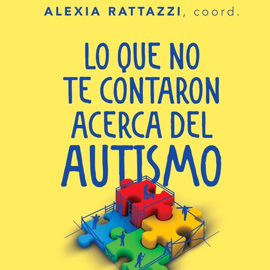 Lo que no te contaron acerca del autismo