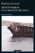 Montoneros o la ballena blanca