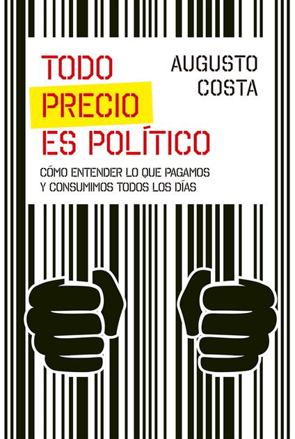 Todo precio es político