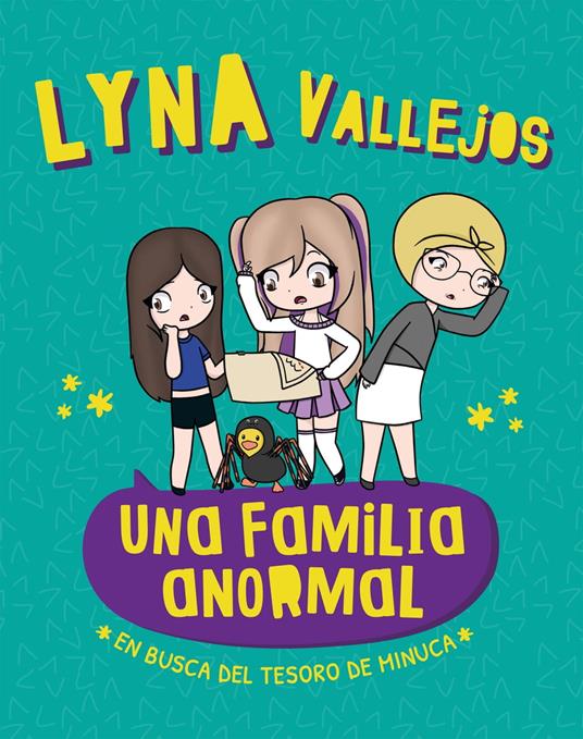 Una familia anormal. En busca del tesoro de Minuca - Lyna Vallejos - ebook