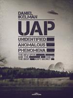 UAP: Unidentified Anomalous Phenomena