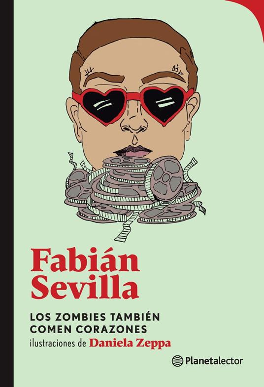 Los zombies también comen corazones - Fabián Sevilla - ebook