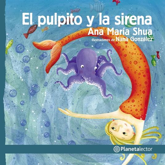 El pulpito y la sirena - Ana María Shua - ebook