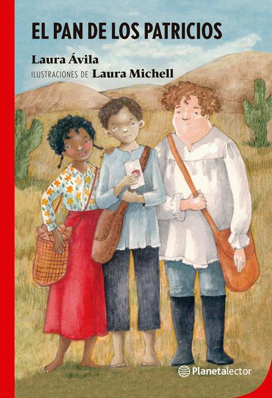 El pan de los patricios - Laura Avila,Laura Michell - ebook