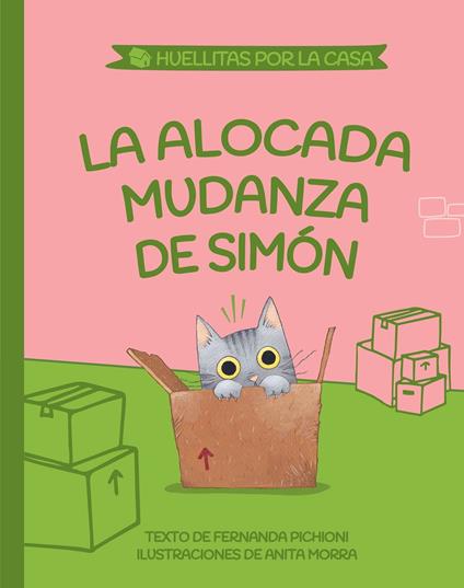 La alocada mudanza de Simón (Huellitas por la casa 1) - María Fernanda Pichioni - ebook