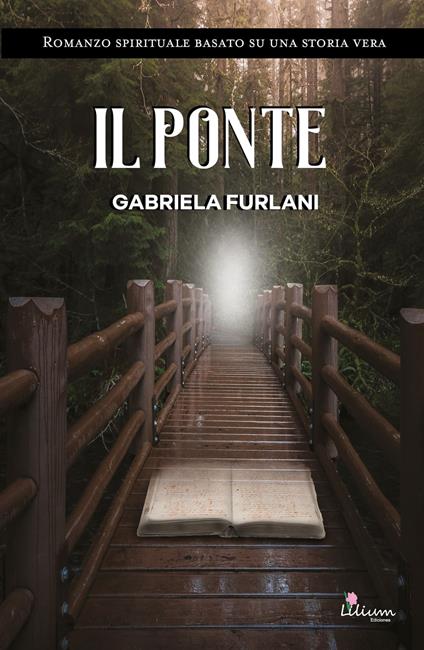 il ponte - Gabriela Furlani,Giovanni Colombara - ebook