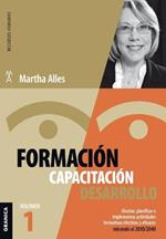 Formacion, Capacitacion, Desarrollo: Volumen 1