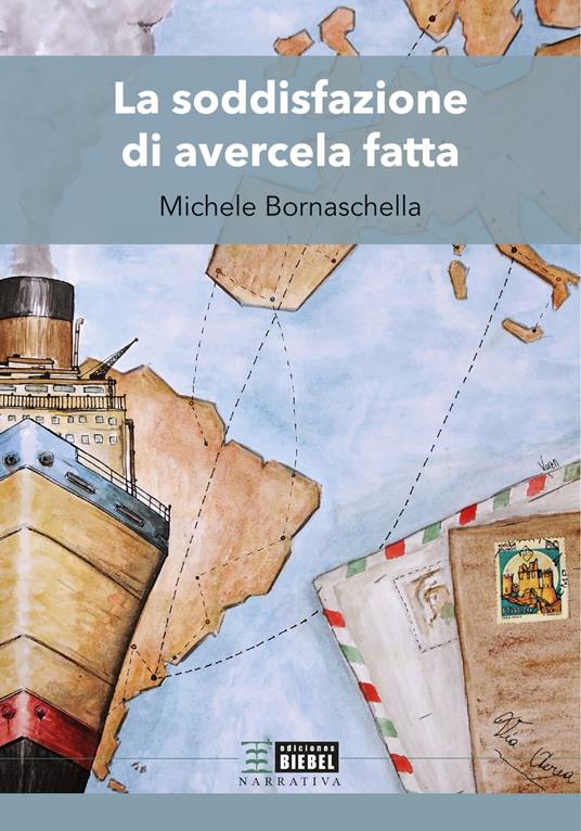 La soddisfazione di avercela fatta - Michele Bornaschella - ebook