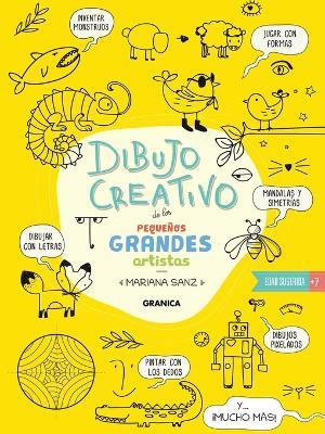 DIBUJO CREATIVO DE LOS PEQUEÑOS GRANDES ARTISTAS - MARIANA SANZ - cover