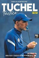 Tuchel tactico: analisis y tareas de entrenamiento