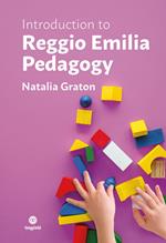 Introduction to Reggio Emilia Pedagogy