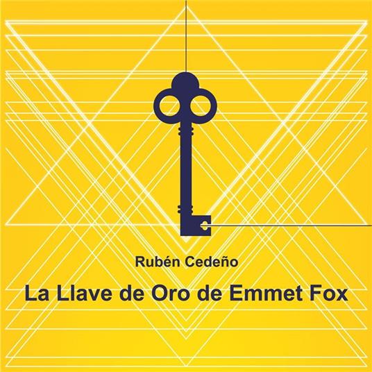 La Llave de Oro de Emmet Fox - Audiolibro