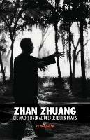 Zhan Zhuang: Die Macht einer Altuberlieferten Praxis - Yong Nian Yu - cover