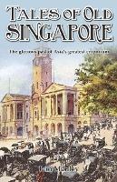 Tales of Old Singapore - Iain Manley - cover