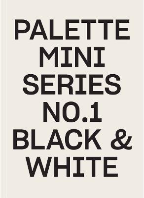 Palette Mini Series 01: Black & White - cover