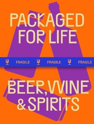 Packaged for Life: Beer, Wine & Spirits - Victionary - cover