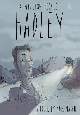 A Million People, Hadley: A Novel - Nick Macfie - cover