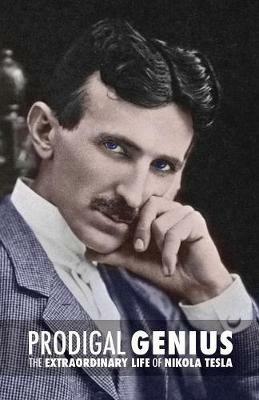 Prodigal Genius: The Extraordinary Life of Nikola Tesla - John J O'Neill - cover