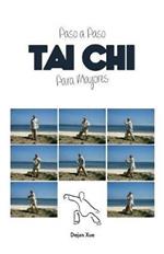 Tai Chi Para Mayores, Paso a Paso