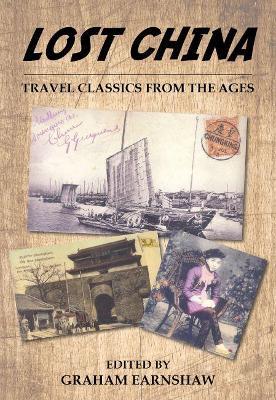 Lost China: Travel Classics from the Ages - cover