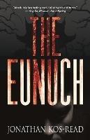 The Eunuch - Jonathan Kos-Read - cover