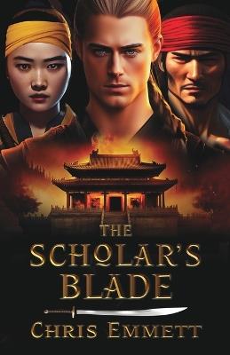 The Scholar's Blade - Chris Emmett - cover