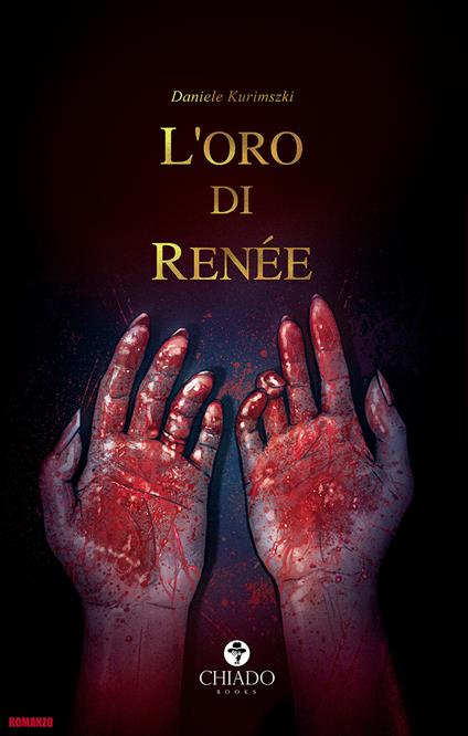 L' oro di Renée - Daniele Kurimszki - copertina