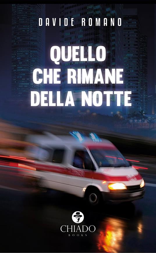 Quello che rimane della notte - Davide Romano - ebook