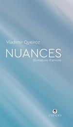 Nuances. Sfumature d'amore