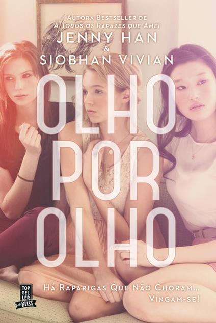 Olho Por Olho - Jenny Han E Siobhan Vivian - ebook