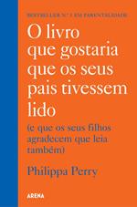 O livro que gostaria que os seus pais tivessem lido