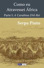 Como Eu Atravessei África - Primeira Parte