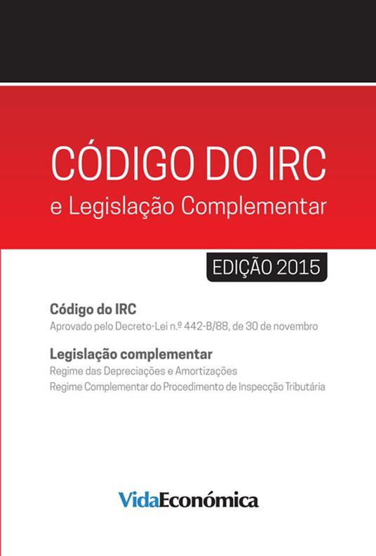 Código do IRC e legislação Complementar - 2015